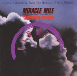 Tangerine Dream : Miracle Mile